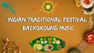 Indian Traditional Festival Background Music