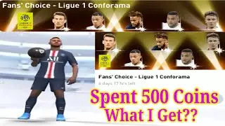 Spent 500 Coins In Fans' Choice - Ligue 1 Conforama In PES 2020 Mobile || PES Galaxy Mobile