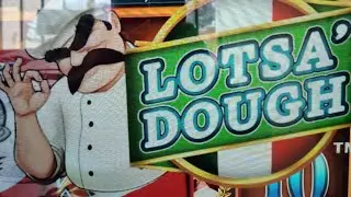 *New Game* Lotsa' Dough Live Play Session 
