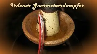 Irdener Gourmetverdampfer