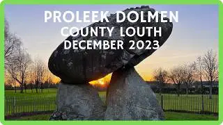 PROLEEK DOLMEN - County Louth