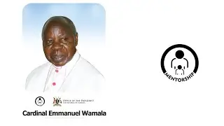 Mentorship Award | Cardinal Emmanuel Wamala