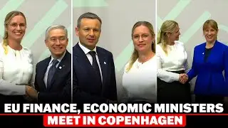 LIVE: EU finance and economic ministers meet in Copenhagen for an informal meeting | Denmark