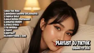 Playlist DJ TikTok 2026 – Spotify Top Hits Remix Auto FYP 🎵 DJ JAMUR REMIX 🎵