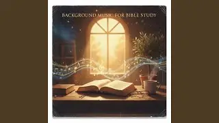 Peaceful Scripture Reading Ambience