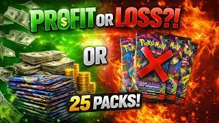 Opening 25 Pok&eacute;mon Packs&hellip; PROFIT or LOSS?! 💸🔥