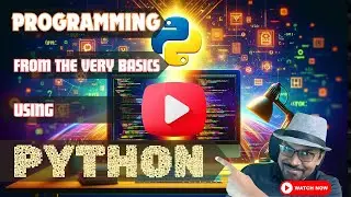 Programming From The Very Basics Using Python - Session 31 - Generators revisited