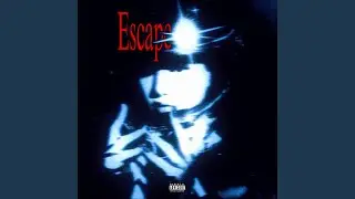 Escape
