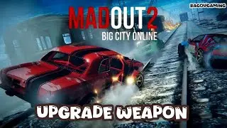 How to Upgrade your Weapons in Madout2 BigCityOnline 