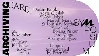 Archiving care, 26.11.2021, part 06: Marcell Mars & Tomislav Medak (Pirate Care)