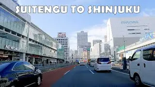 4K Japan Tokyo Drive - Suitengu to Shinjuku
