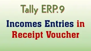 How to create Direct & Indirect  incomes in Receipt Voucher in tally / tamil