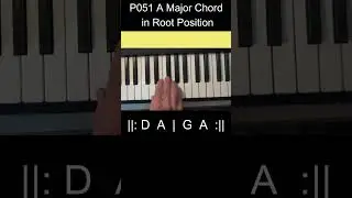 P051 A Major Chord in Root Position for Beginner pianists #beginnerpianolessons #amajorchordpiano