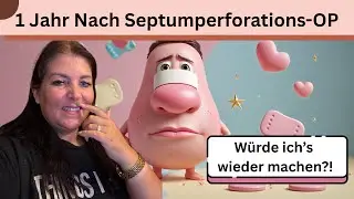 1,5 Jahr nach Septumperforation  bei Dr. Stange in Düsseldorf/Krefeld- Empfehle ich's weiter?!