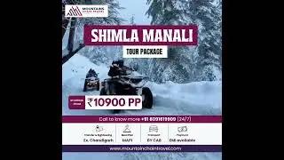 ✨Shimla-Manali Tour Package | Chandigarh To Chandigarh | ₹ 10900/-Per Person✨
