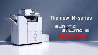 Imprimantes Multifonction Ricoh (S&eacute;rie IM) - Burotic Solutions - Meilleurs tarifs !
