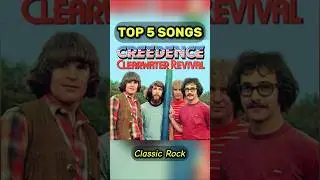 TOP 5 Creedence Clearwater Revival Songs Ever 🎧