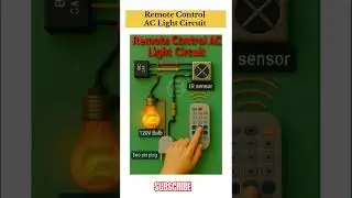 Remote Control Ac Light Circuit Diagram. #remotecontrol #circuitdiagram #diycrafts #wirelessremote