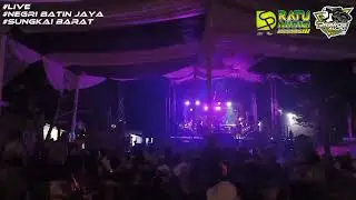 ♎RATU AUDIO SUNGKAI//MUSIK LEPAS LIVE NEGRI BATIN JAYA SUNGKAI BARAT2025