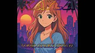 KAYLA - VERLOREN STAD CITYPOP SAX REMIX
