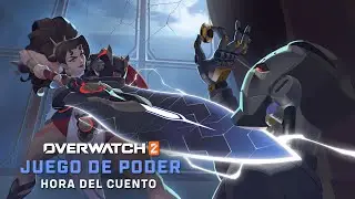 Hora del cuento: &ldquo;Juego de poder&rdquo; con St&eacute;phane Cornicard y Chiara Preziosi | Overwatch 2