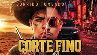 Corte Fino 🔥 Corrido Tumbado Nueva Generación | Fuerza Regida Style 2026 | Corridos Bravos Mx