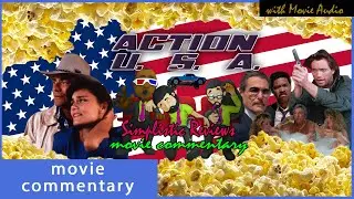 (Ep. 257): ACTION U.S.A. - Movie Commentary with Audio: Sep 2025