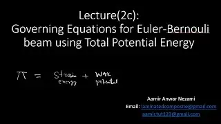 Lecture(2c): Governing Equations of beam using Total Potential Energy