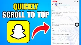 How To Quickly Scroll To Top Of Messages On Snapchat 2026 (Step By Step Guide)