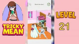 Tricky Mean Level 21 Walkthrough Solution