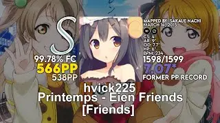 [7.07⭐] hvick225 | Printemps - Eien Friends [Friends] +HDDT 99.78% FC 566pp (538pp) - osu!