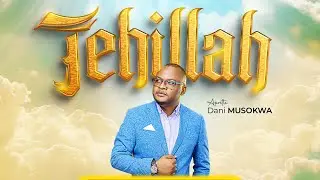 TEHILLAH FRIDAY  - APOSTLE DANIEL MUSOKWA