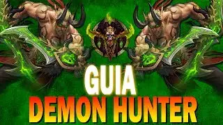 WOW LEGION! Guia Demon Hunter DPS 7.2.5