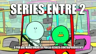 DDN: Series entre dos