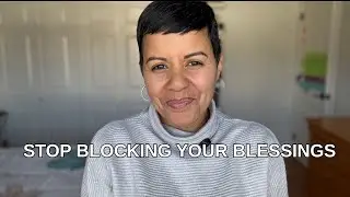Stop Blocking Your Blessings | Why Midlife Isn’t About Losing Anymore