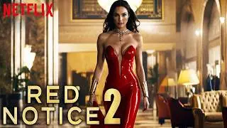 RED NOTICE 2 (2025) With Gal Gadot & Ryan Reynolds