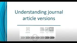 Understanding journal article versions