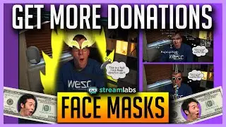 How To Get MORE Donations With Awesome New Face Masks!