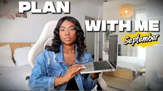 PLAN SEPTEMBER WITH ME -  HOW i SET MY GOALS FOR THE MONTH REALISITICALLY