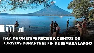 Turistas disfrutan del fin de semana largo en la Isla de Ometepe