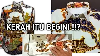 TIPS DAN TUTORIAL MENJAHIT DAN MEMASANG KERAH KEMEJA BATIK TULIS PEKALONGAN