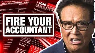 Fire Your Accountant if They&rsquo;ve Told You THIS &ndash; Robert Kiyosaki, Kara Vaval, and Tom Wheelwright