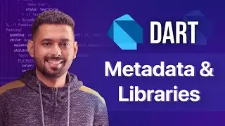 Episode 5: Exploring Dart: Metadata, Libraries and Imports in Dart  | Season 2: Exploring Dart