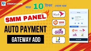 How to Add Bangladeshi Payment Gateway in SMM Panel | ZiniPay SMM Module Integration | Bkash app