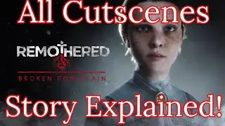 Remothered: Broken Porcelain All Cutscenes Speedrun and STORY EXPLAINED