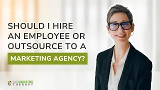 Should I Hire an Employee or Outsource to a Marketing Agency?