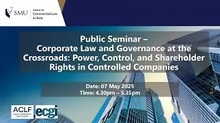 Corporate Law and Governance at the Crossroads: Power, Control, and Shareholder Rights in Controlled