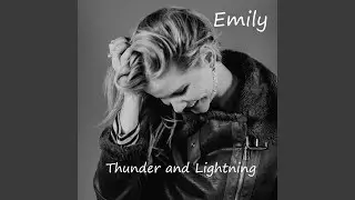 Thunder and Lightning