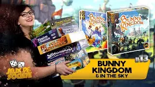 [&Agrave; la d&eacute;couverte de ...] BUNNY KINGDOM & IN THE SKY chez Iello
