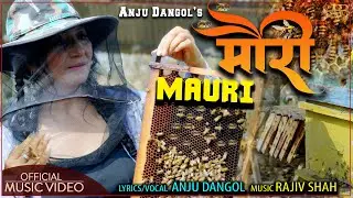 Mauri | मौरी | Spiritual Music Video- 2025 |  by Anju Dangol | Rajiv Shah | Puja Thakuri